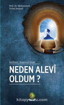 Neden Alevi Oldum? - Muhammed Ticani Semavi