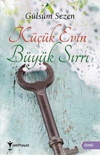 Küçük Evin Büyük Sırrı