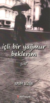 İçli Bir Yağmur Beklerim 
