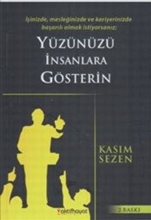 Yüzünüzü İnsanlara Gösterin