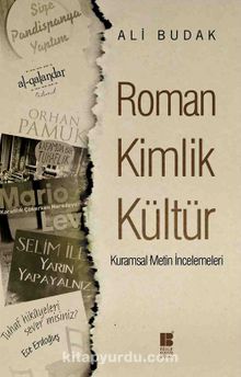 Roman Kimlik Kültür & Kurumsal Metin İncelemeleri - Ali Budak