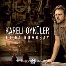 Kareli Öyküler - Tolga Gümüşay