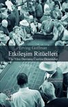 Etkileşim Rit&uuml;elleri