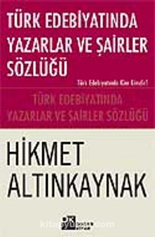 Türk Edebiyatında Yazarlar Sözlüğü