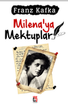 Milena&rsquo;ya Mektuplar
