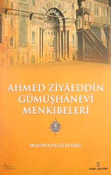 Ahmed Ziyaeddin Gümüşhanevi Menkıbeleri