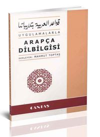 Uygulamalarla Arapça Dilbilgisi