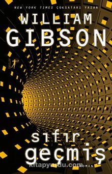 Sıfır Geçmiş - William Gibson
