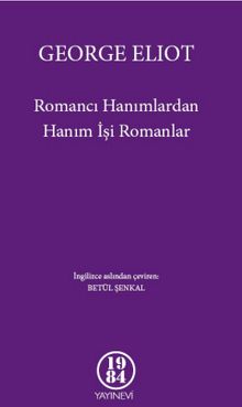 Romancı Hanımlardan Hanım İşi Romanlar