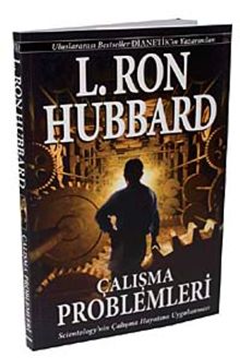 Çalışma Problemleri & Sicentology'nin Çalışma Hayatına Uygulanması