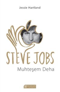 Steve Jobs Muhteşem Deha 