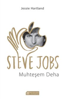 Steve Jobs Muhteşem Deha 