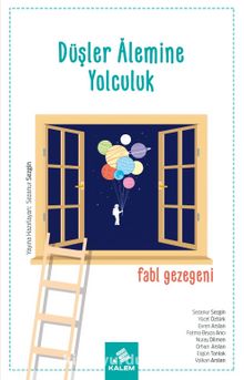Düşler Alemine Yolculuk & Fabl Gezegeni - Bilinmeyen Yazar