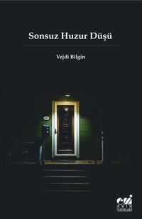 Sonsuz Huzur Düşü