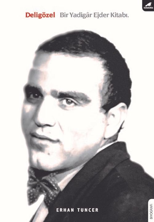 Deli Gözel & Bir Yadigar Ejder Kitabı
