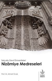 Selçuklu Devri Üniversiteleri Nizamiye Medreseleri