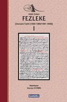 Fezleke 1 (Osmanlı Tarihi (1000-1065/1591-1655))