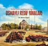 Osmanlı Redif Binaları & Sultan İkinci Abdülhamid Han Devri