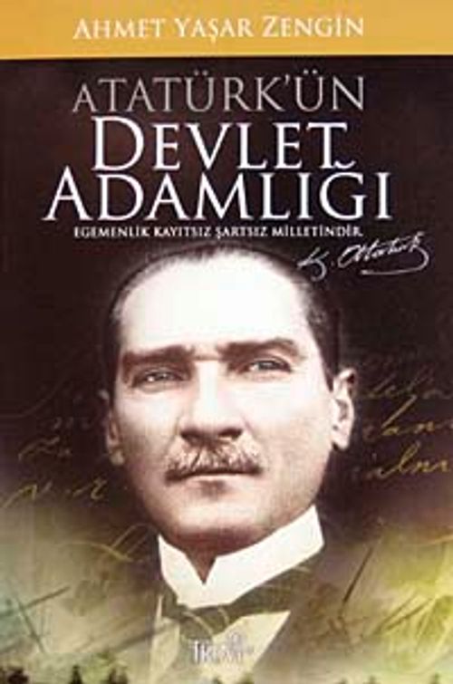 Atatürk'ün Devlet Adamlığı