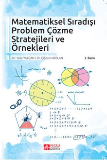 Matematiksel Sıradışı Problem Çözme Stratejileri ve Örnekleri - Yeliz Yazan