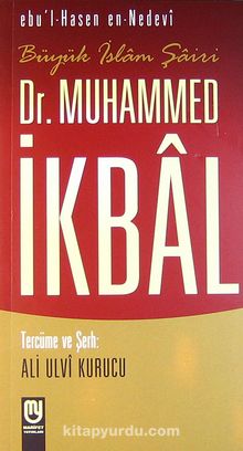 Büyük İslam Şairi Dr. Muhammed İkbal