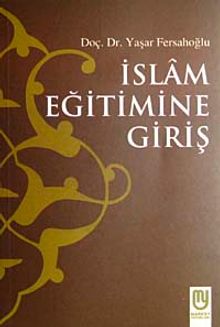 İslam Eğitimine Giriş