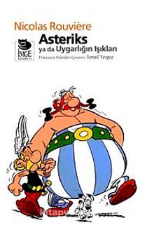 Asteriks ya da Uygarlığın Işıkları - Nicolas Rouviere