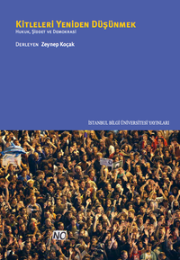 Kitleleri Yeniden Düşünmek & Hukuk, Şiddet ve Demokrasi