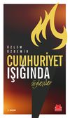 Cumhuriyet Işığında S&ouml;yleşiler