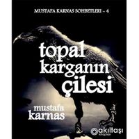 Topal Karganın Çilesi - Sohbetler 4