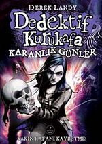Dedektif Kurukafa / Karanlık Günler (Ciltli)