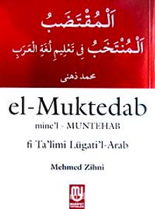 el-Muntehab mine'l-Muntehab & Sarf ve Nahiv Kaidelerinin Uygulama Kitabı