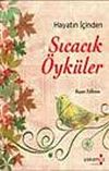 Hayatın İ&ccedil;inden Sıcacık &Ouml;yk&uuml;ler