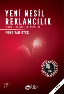 Yeni Nesil Reklamcılık & Dijital Çağ İçin Yeni Kurallar