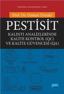Pestisit Kalıntı Analizlerinde Kalite Kontrol (QC) ve Kalite Güvencesi (QA)