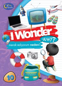 I Wonder Why? Merak Ediyorum Serisi 10