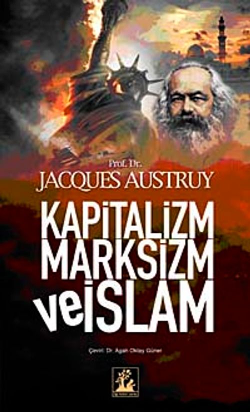 Kapitalizm Marksizm ve İslam
