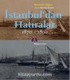İstanbul'dan Hatıralar (1870-1890)