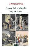 Osmanlı Esnafında Su&ccedil; ve Ceza