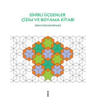 Sihirli Üçgenler Çizim ve Boyama Kitabı