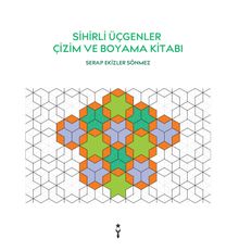 Sihirli Üçgenler Çizim ve Boyama Kitabı
