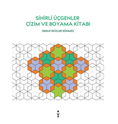 Sihirli Üçgenler Çizim ve Boyama Kitabı