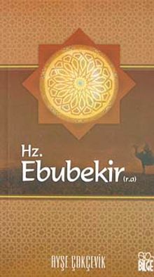Hz.Ebubekir (r.a)