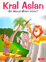 Kral Aslan & Bir Masal Dinler misin? (Karton Kapak)