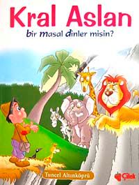 Kral Aslan & Bir Masal Dinler misin? (Karton Kapak)