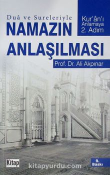 Dua Ve Sureleriyle Namazın Anlaşılması - Prof. Dr. Ali Akpınar