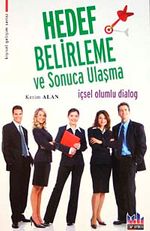Hedef Belirleme ve Sonuca Ulaşma & İçsel Olumlu Dialog