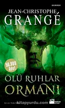 Ölü Ruhlar Ormanı - Jean Christophe Grange