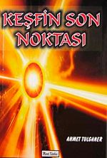 Keşfin Son Noktası