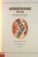 Şerefname II / I (4) & Kürt Ulusunun Tarihi Kronoloji